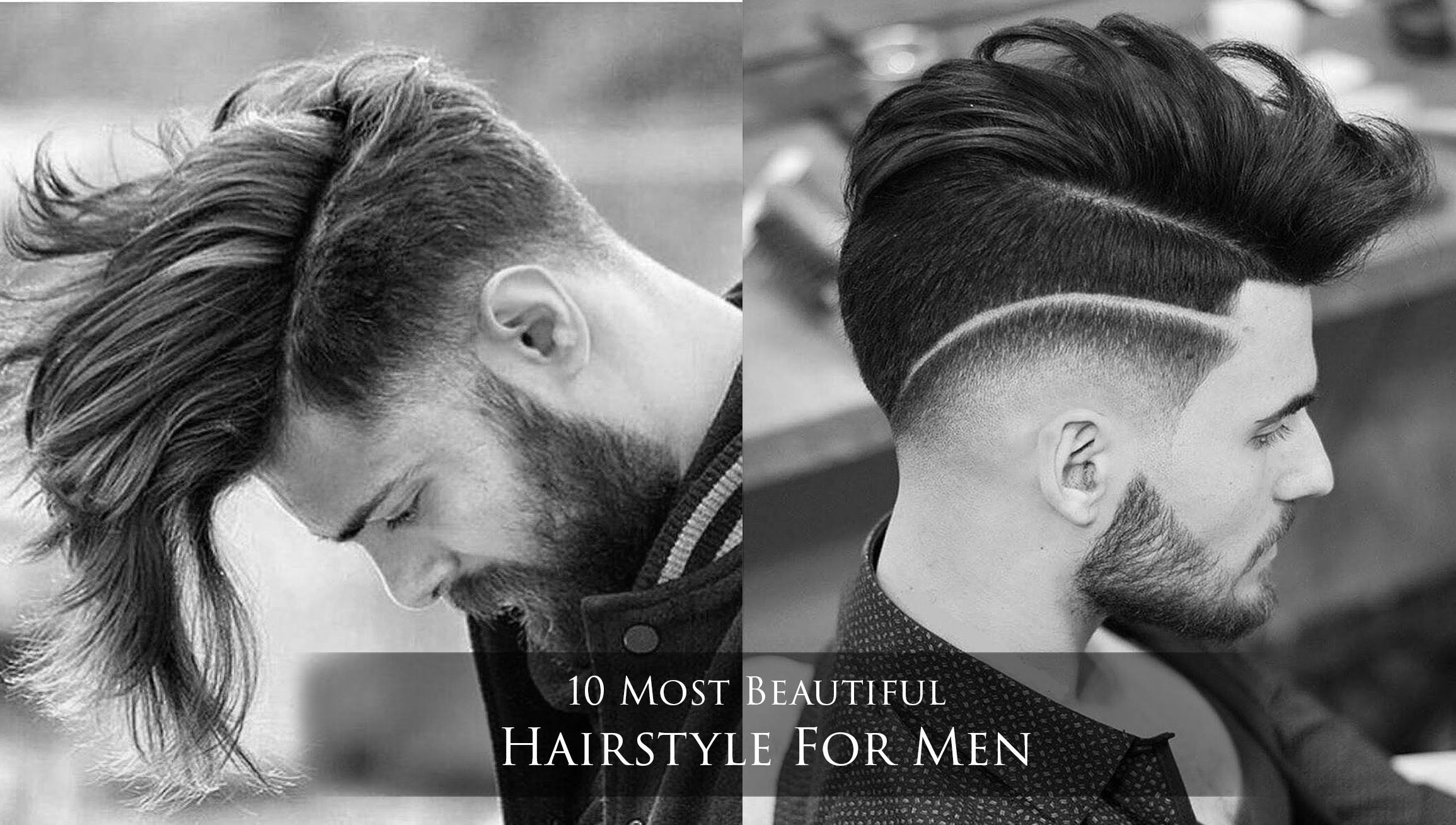 Top 10 Most Attractive Male Hairstyles
 10 Most Beautiful Hairstyle For Men 2016