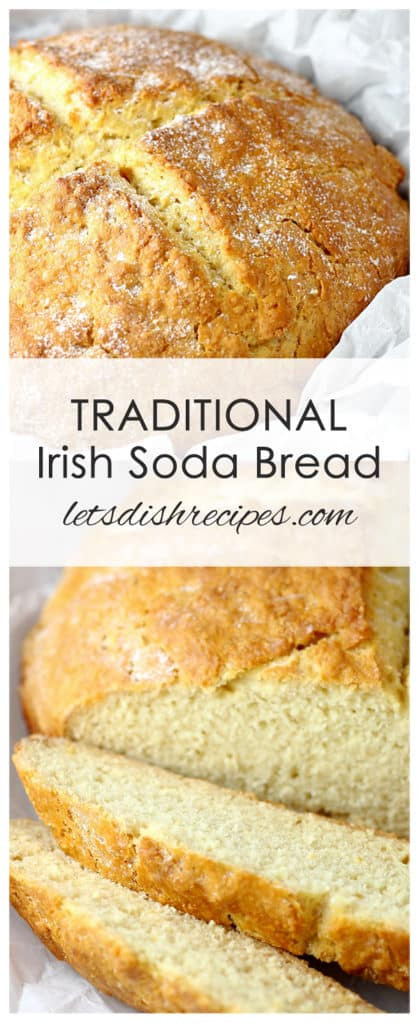 Traditional Irish Soda Bread
 Traditional Irish Soda Bread
