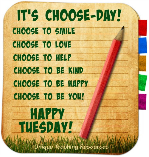 Tuesday Motivational Quotes
 15 Sayings and Quotes about Tuesday