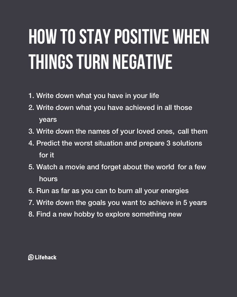 Turning Negatives Into Positives Quotes
 How To Stay Positive When Things Turn Negative