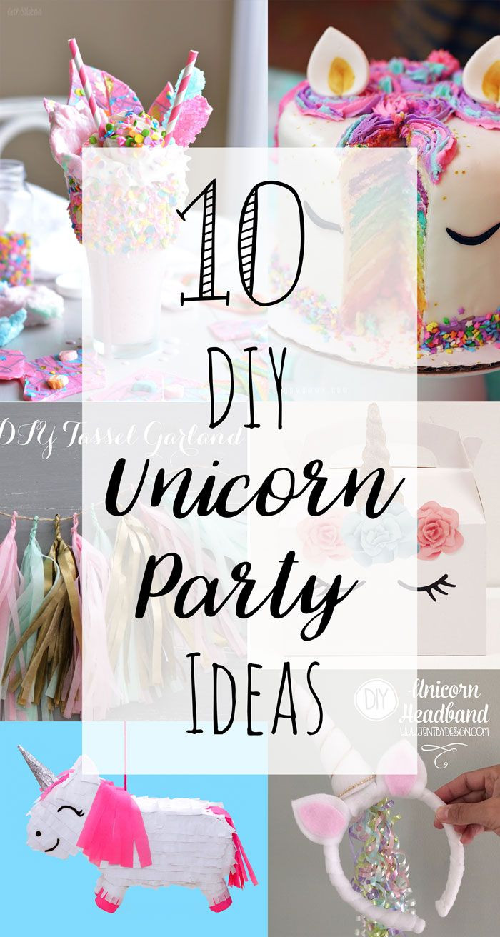 Unicorn Birthday Party Ideas Diy
 10 DIY Unicorn Party Ideas