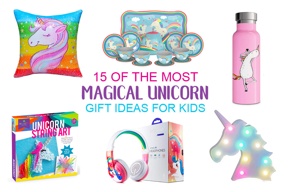 Unicorn Gifts For Child
 15 of the Most Magical Unicorn Gift Ideas for Kids