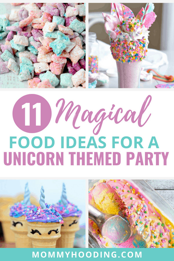 Unicorn Party Theme Food Ideas
 11 Magical Food Ideas for a Unicorn Birthday Party