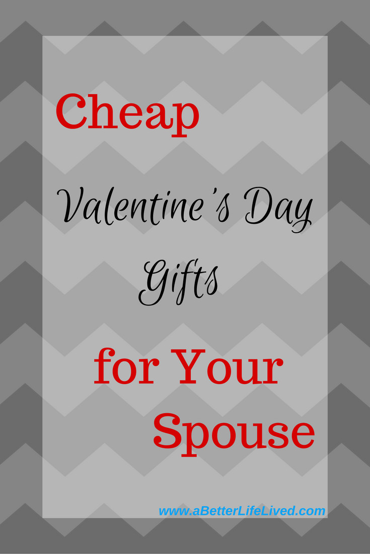 Unique Valentine Gift Ideas For Husband
 Inexpensive Valentine s Day Gifts for your Spouse A