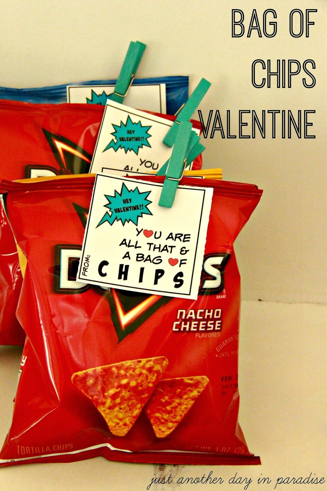 Valentine Day Gift Bags Ideas
 Just Another Day in Paradise All That and a Bag of Chips