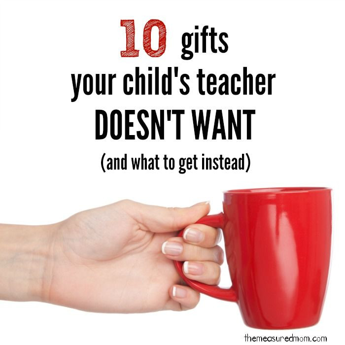 Valentine Gift Ideas For Male Teachers
 Gifts for teachers what to and what to avoid