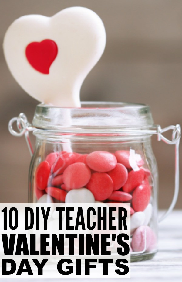 Valentines Day Gift Ideas Teachers
 10 DIY Valentines Teacher Gifts To Make with Your Kids