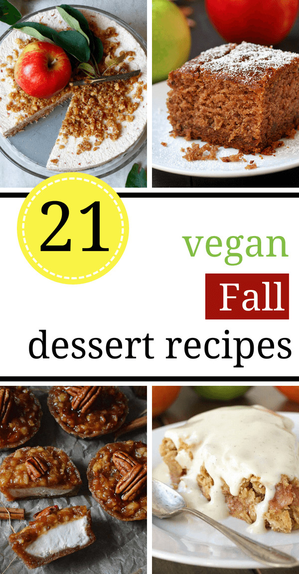 Vegan Fall Recipes
 21 Heavenly Vegan Fall Dessert Recipes
