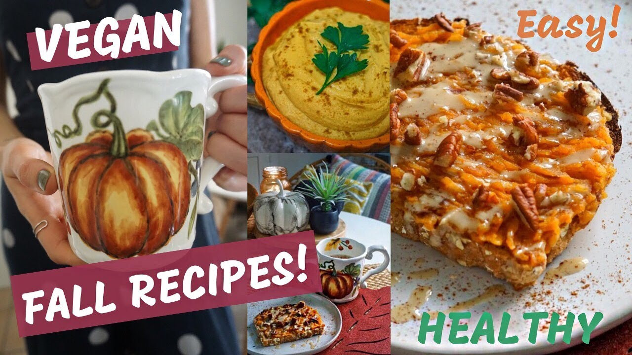 Vegan Fall Recipes
 Healthy FAST Vegan FALL RECIPES