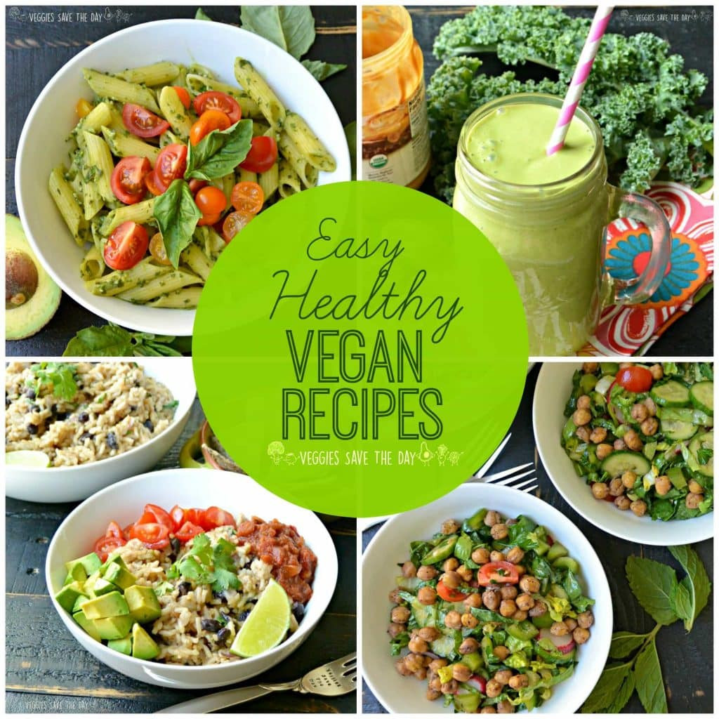 Vegan Healthy Recipes
 Easy Healthy Vegan Recipes Veggies Save The Day