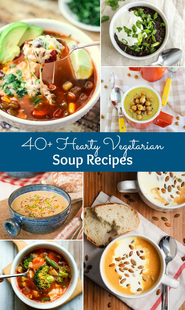Vegetarian Fall Soup Recipes
 40 Hearty Ve arian Soup Recipes