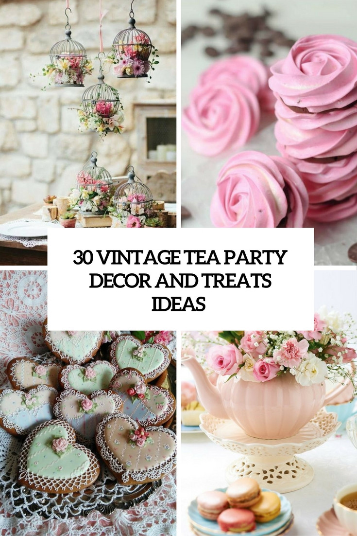 Vintage Tea Party Birthday Ideas
 30 Vintage Tea Party Decor And Treats Ideas Shelterness
