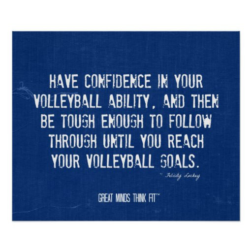Volleyball Motivational Quotes
 Team Volleyball Posters With Quotes QuotesGram