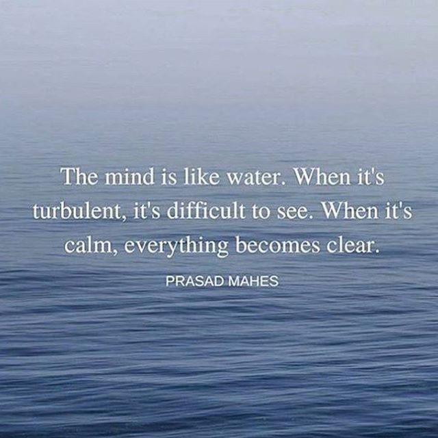 Water Inspirational Quotes
 Best 25 Be calm ideas on Pinterest