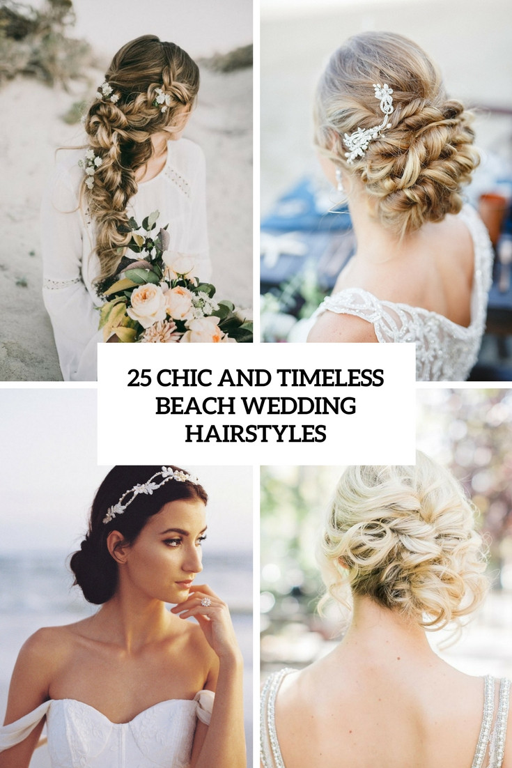 Wedding Beach Hairstyles
 25 Chic And Timeless Beach Wedding Hairstyles Weddingomania