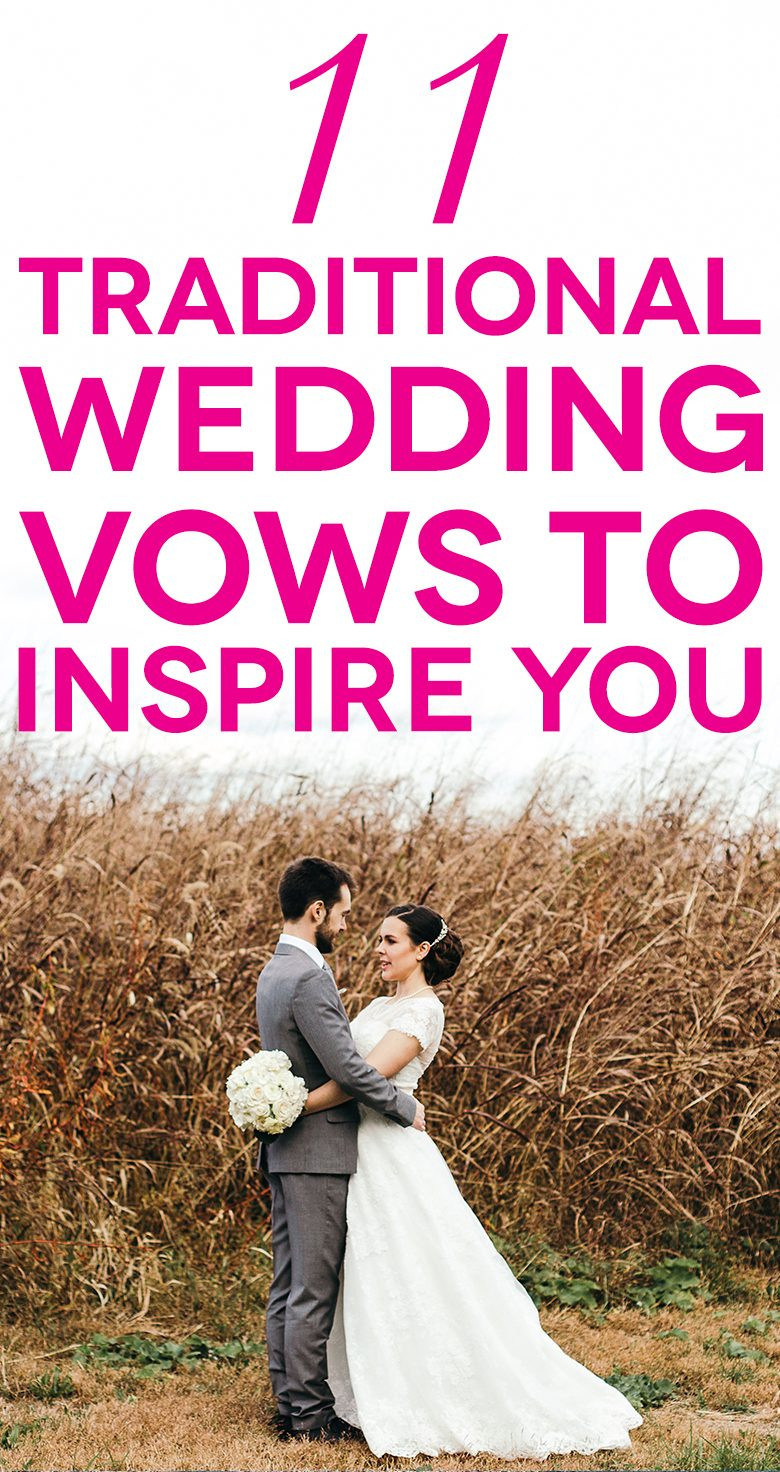 Wedding Ceremony Vows
 11 Traditional Wedding Vows That Will Inspire You