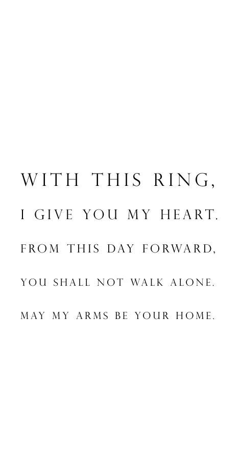 Wedding Ring Vows
 Wedding vow idea "With this ring I give you my heart