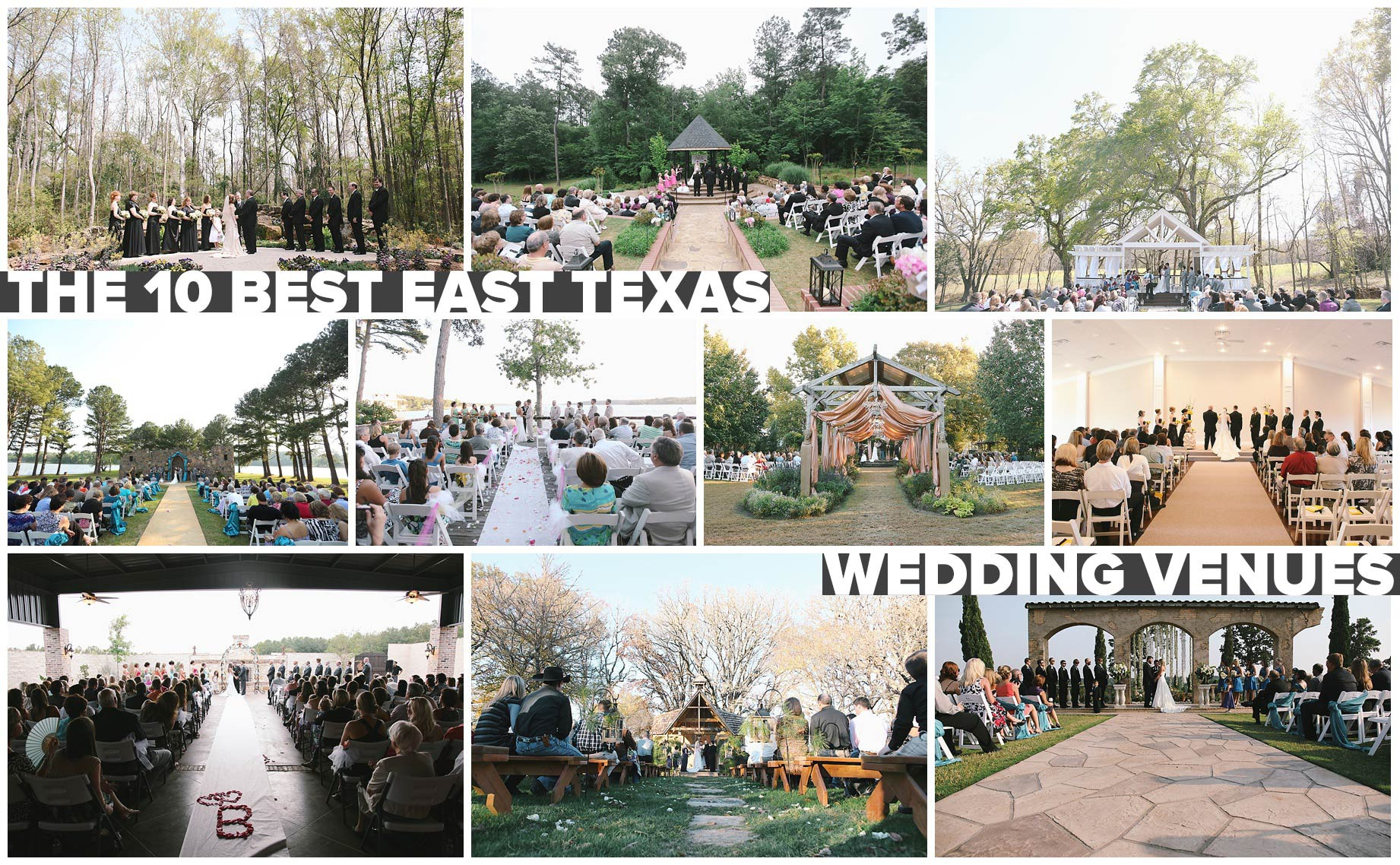 Wedding Venues In East Texas
 10 Amazing Places to Get Married In East Texas
