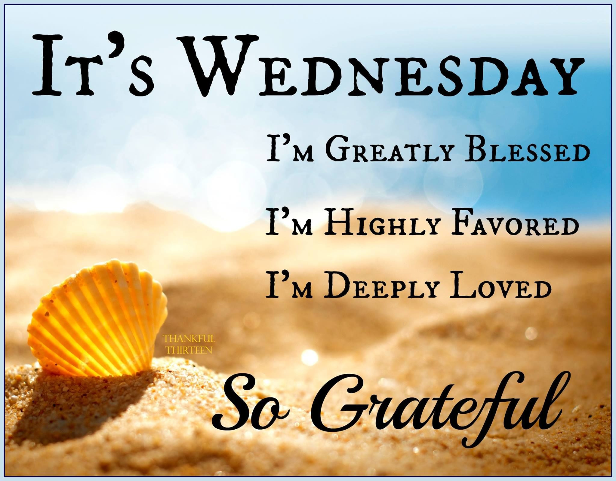 Wednesday Inspirational Quotes
 It s Wednesday I m Grateful s and