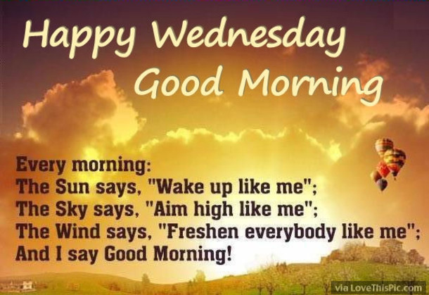 Wednesday Motivational Quotes
 20 Best Good Morning Happy Wednesday Quotes
