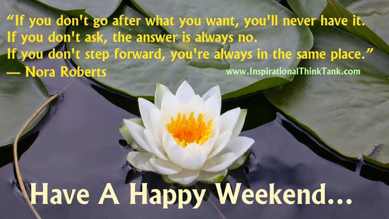 Weekend Motivational Quotes
 Weekend Motivational Quotes QuotesGram
