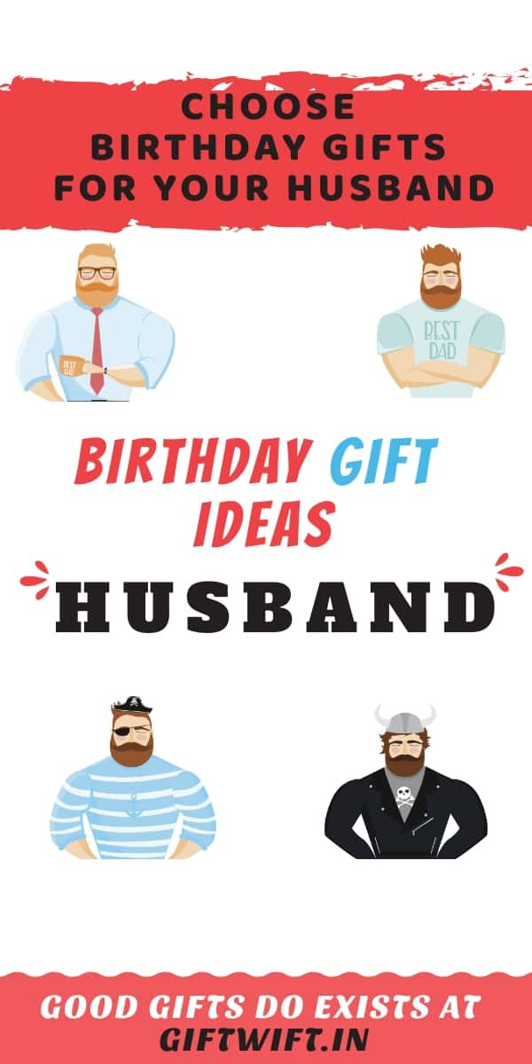 Wife Birthday Gift Ideas 2020
 28 Best Birthday Gifts For Husband in India 2020