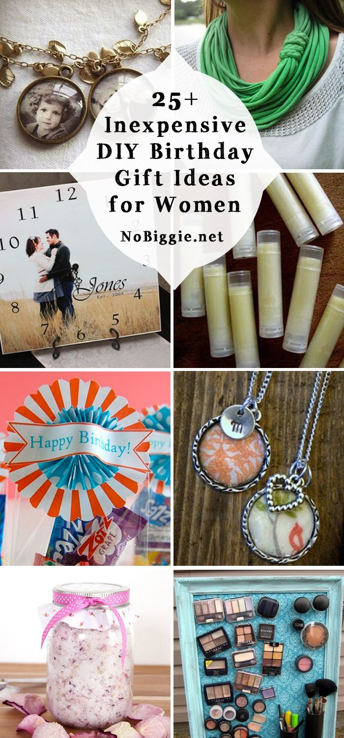 Womens Birthday Gifts
 25 Inexpensive DIY Birthday Gift Ideas for Women
