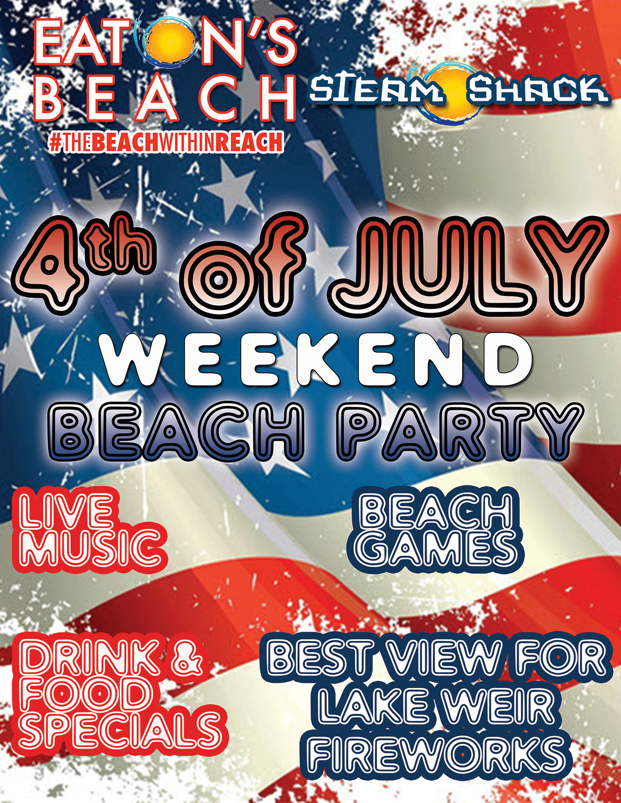 4th Of July Beach Party
 4th of July Weekend Beach Party