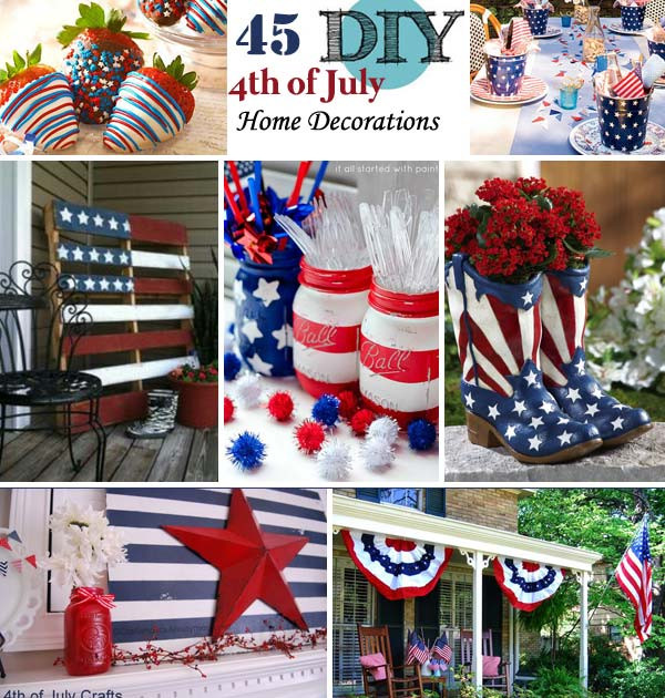 4th Of July Decoration Ideas
 45 Decorations Ideas Bringing The 4th of July Spirit Into