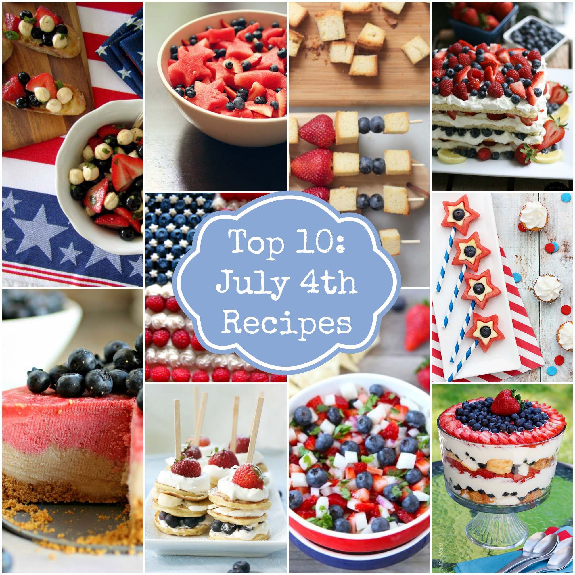 4th Of July Food
 Top 10 Fourth of July Recipes Rainbow Delicious
