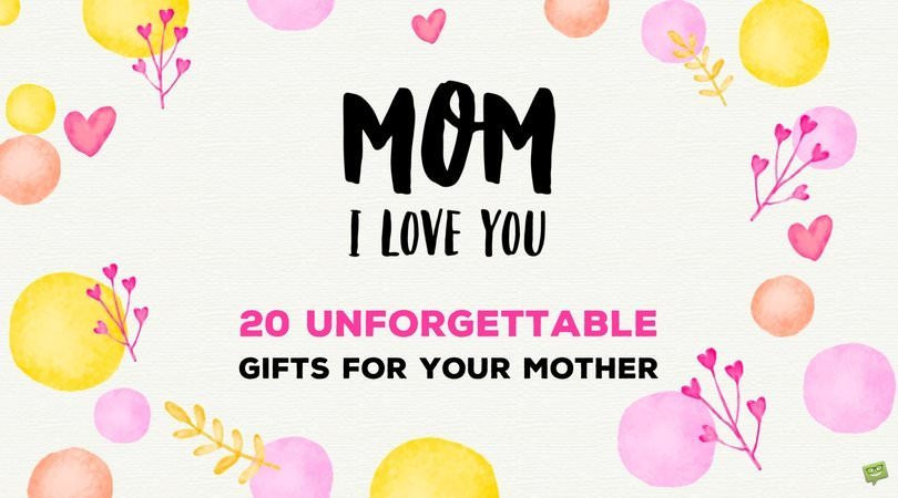 A Good Mother's Day Gift
 The Perfect Birthday Gift List for Mom