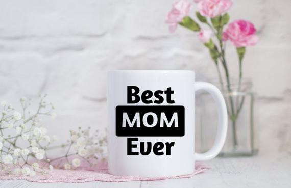 Best Mothers Day Gifts Ever
 Mothers day Gift Best Mom Ever Mug Gift for Her Best Dad