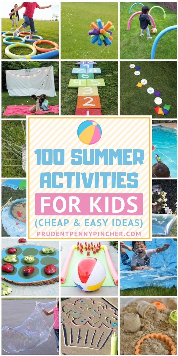 Cheap Summer Activities
 100 Cheap and Easy Summer Activities for Kids Prudent