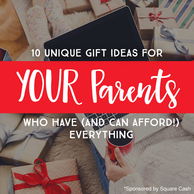 Christmas Gift For Mum Who Has Everything
 10 Unique Gift Ideas for YOUR Parents Who Have And Can