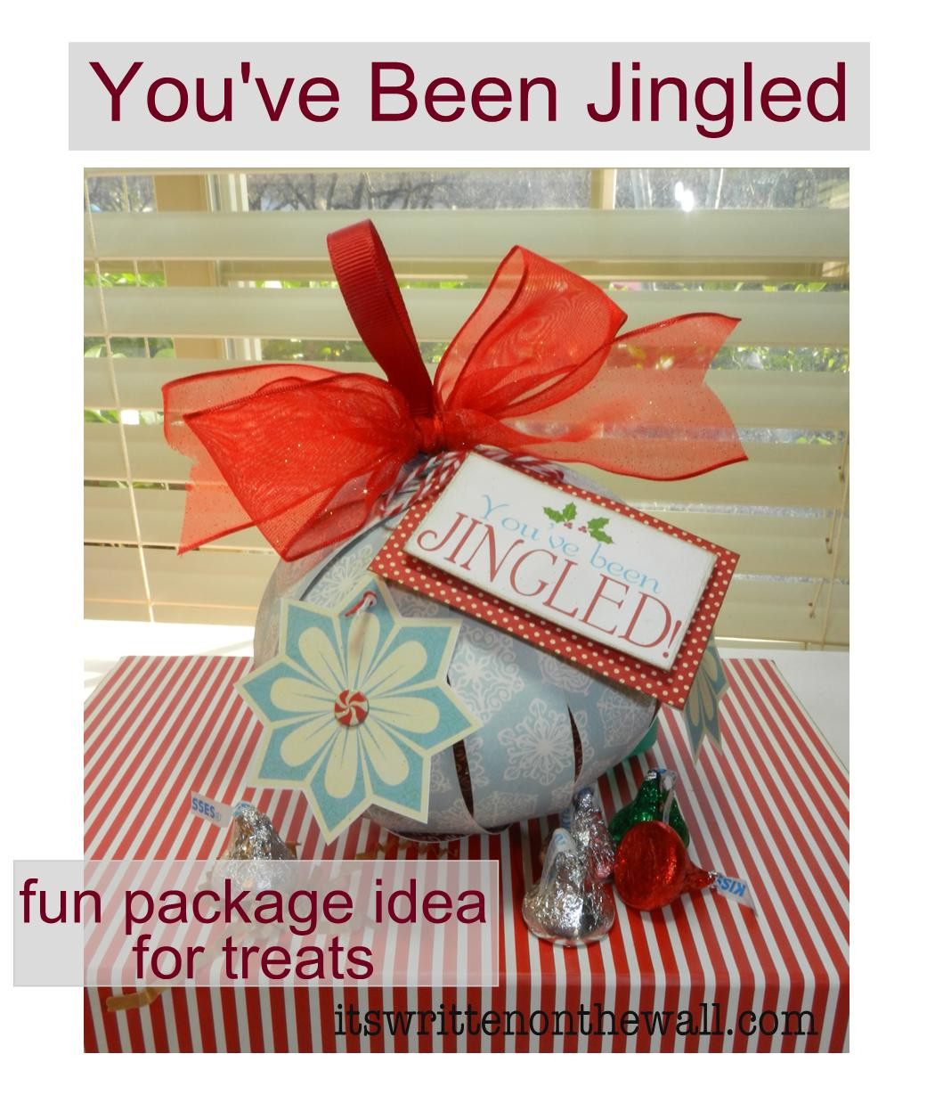 Christmas Gifts For Neighbors
 It s Written on the Wall Christmas You ve Been Jingled