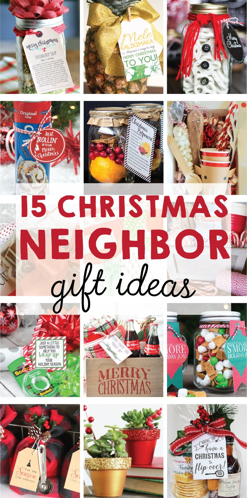 Christmas Gifts For Neighbors
 The BEST 15 Christmas Neighbor Gift Ideas on Love the Day