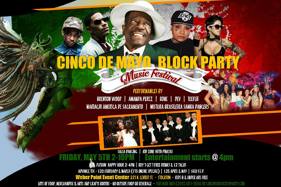 Cinco De Mayo Block Party
 Cinco de Mayo Block Party & Concert Events Visit Stockton