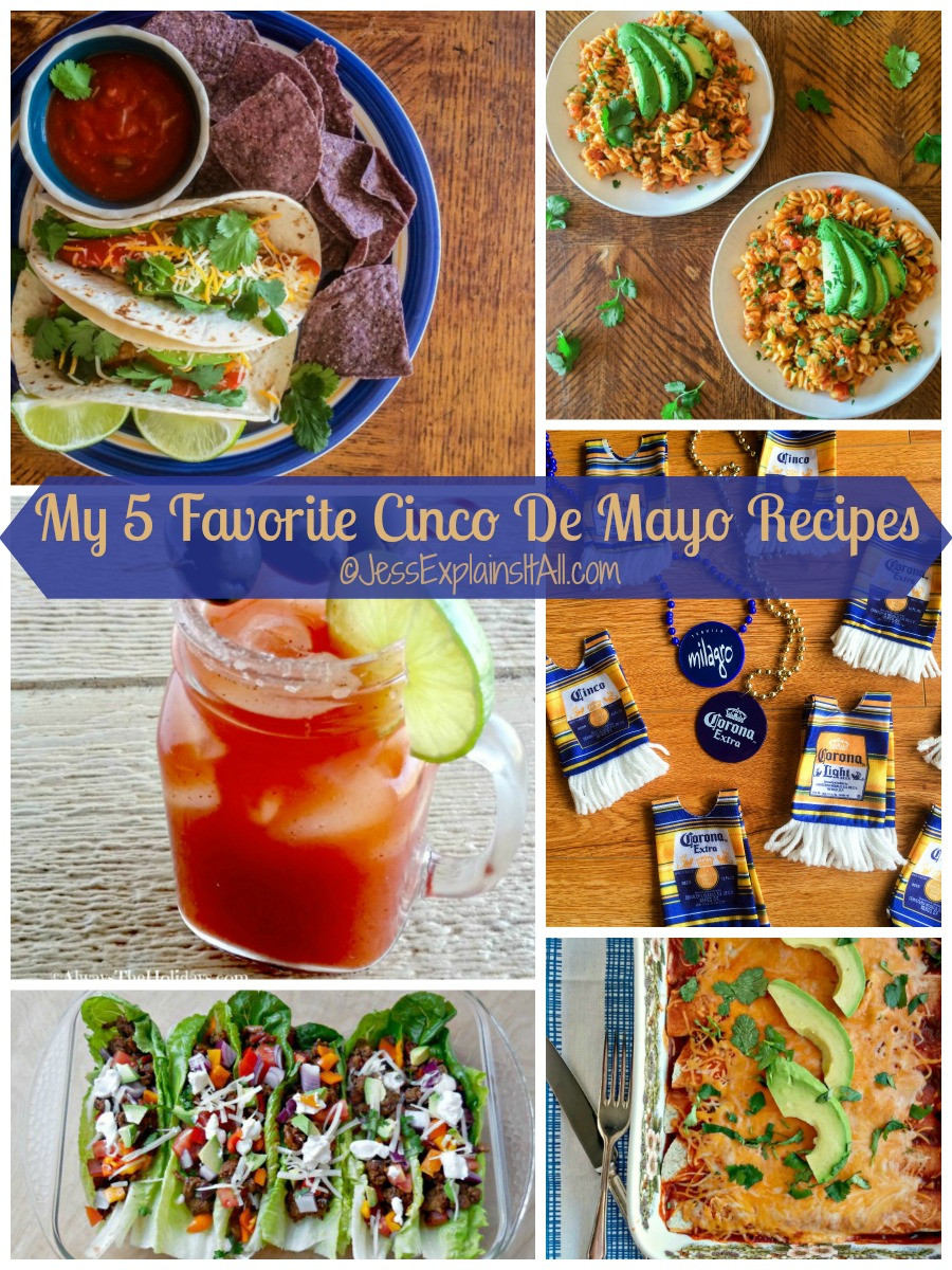 Cinco De Mayo Food List
 My Five Favorite Cinco De Mayo Recipes Jess Explains It All