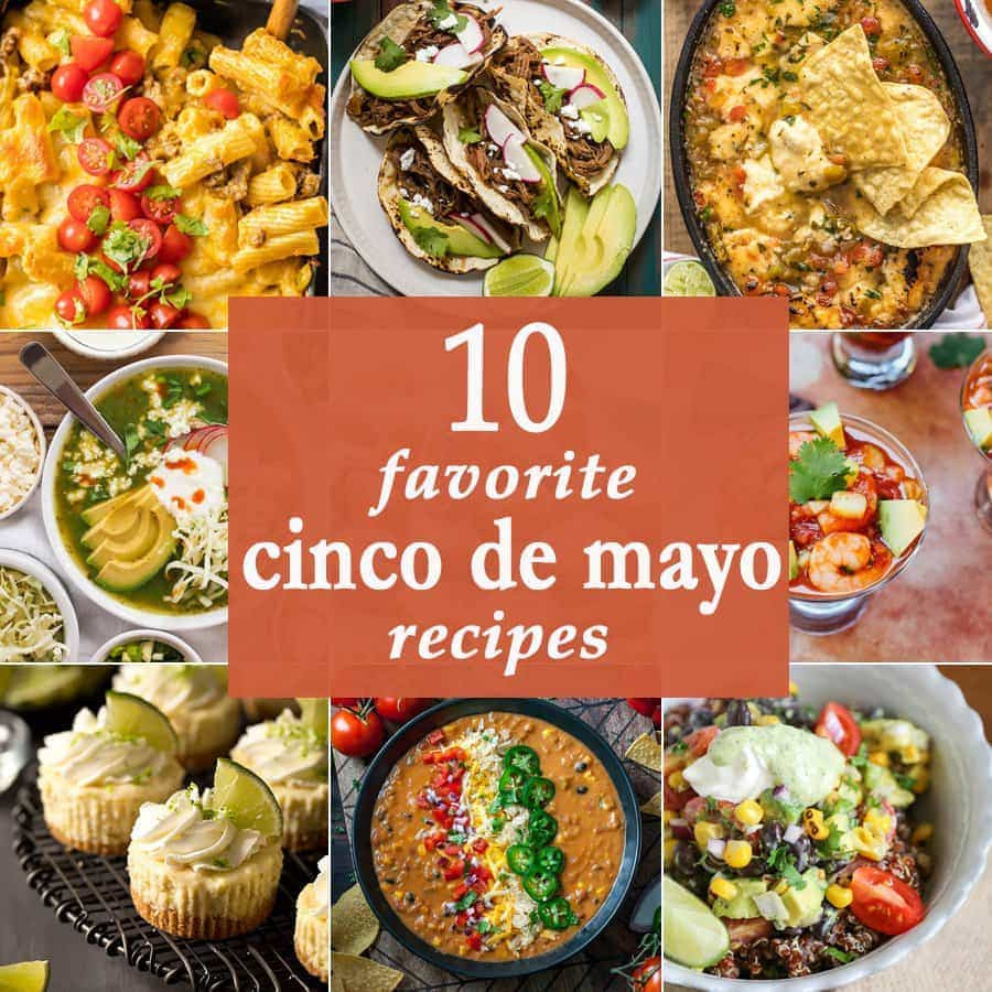 Cinco De Mayo Food
 10 Favorite Cinco de Mayo Recipes The Cookie Rookie