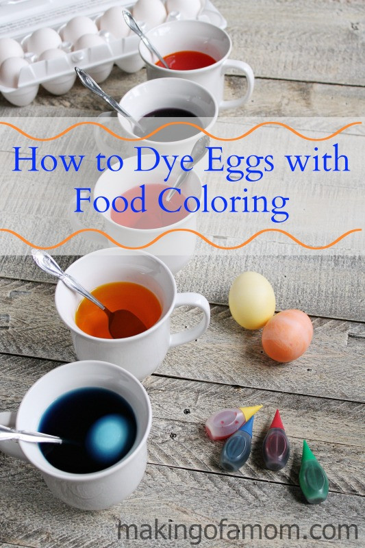 Coloring Easter Eggs With Food Coloring
 How to Dye Easter Eggs with Food Coloring