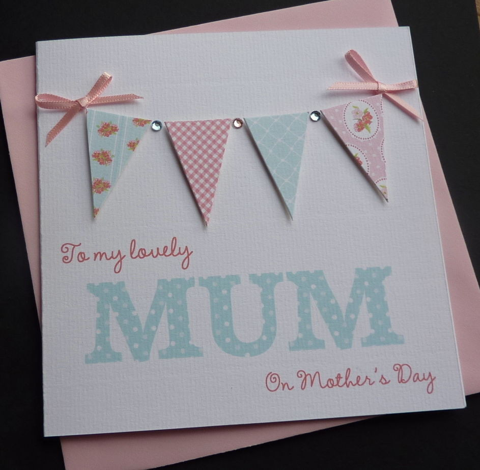 Crafts To Make For Mother's Day
 Handmade Personalised Bunting Mother s Day Card