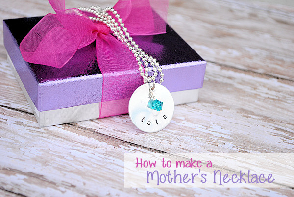 Crafts To Make For Mother's Day
 How to Hand Stamp Jewelry Mother’s Necklace