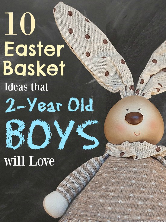 Easter Basket Ideas For 10 Year Old Boy
 10 Easter Basket Ideas for 2 Year Old Boys MBA sahm
