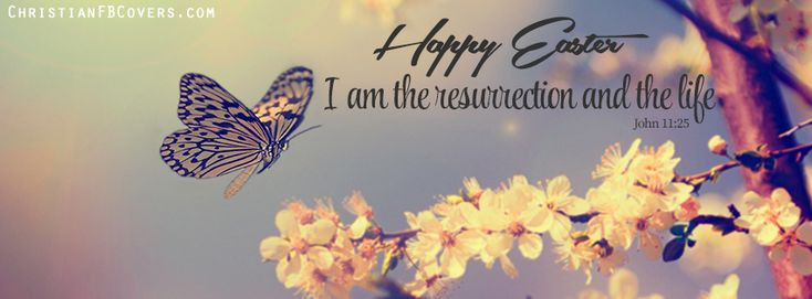 Easter Quotes For Facebook
 Happy Easter Resurrection and The Life Cover