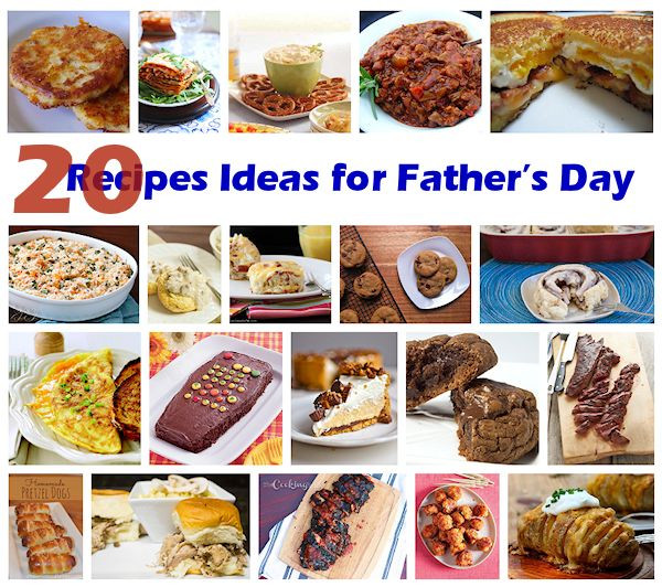 Fathers Day Food Ideas
 20 Recipes Ideas for Father’s Day