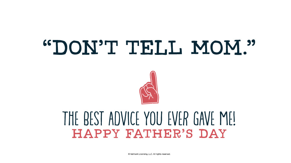 Fathers Day Funny Quote
 a little love & laughter