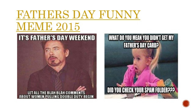 Fathers Day Funny Quote
 Find the best fathers day funny quotes