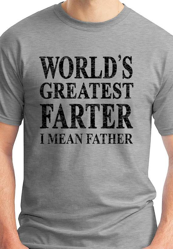 Fathers Day Gifts From Wife
 Best Farter T Shirt Cheap Father s Day Gift by EconomyGrocery