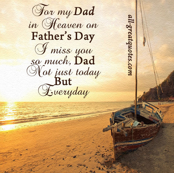 Fathers Day Quotes In Heaven
 For My Dad In Heaven Father s Day s and