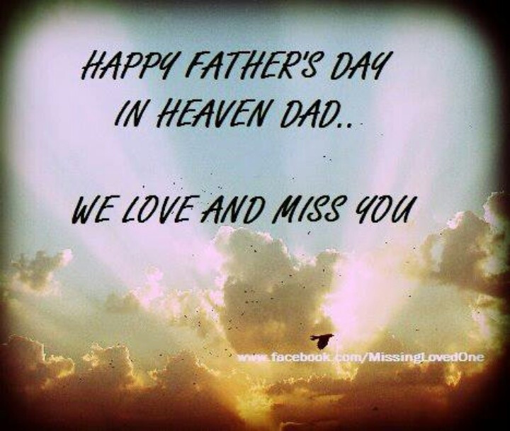 Fathers Day Quotes In Heaven
 Happy Father s Day In Heaven s and